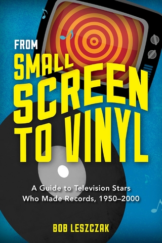 From Small Screen to Vinyl - Bob Leszczak