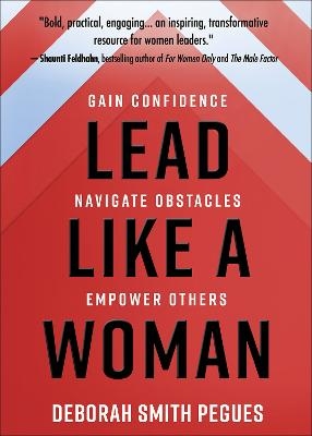Lead Like a Woman - Deborah Smith Pegues