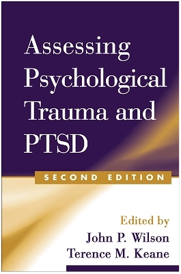 Assessing Psychological Trauma and PTSD, Second Edition - 