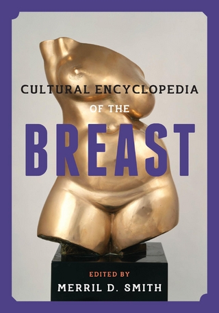 Cultural Encyclopedia of the Breast - Merril D. Smith