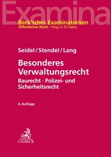 Besonderes Verwaltungsrecht - Seidel, Achim; Stendel, Robert; Lang, Rudi; Reimer, Ekkehart; Möstl, Markus