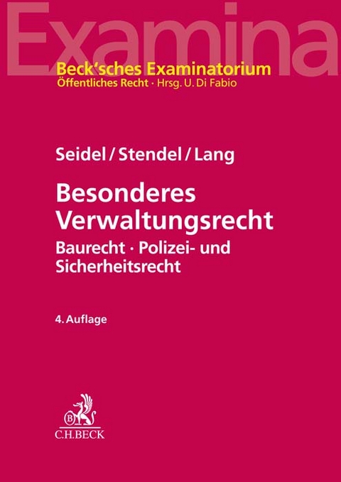 Besonderes Verwaltungsrecht - Achim Seidel, Robert Stendel, Rudi Lang, Ekkehart Reimer, Markus Möstl