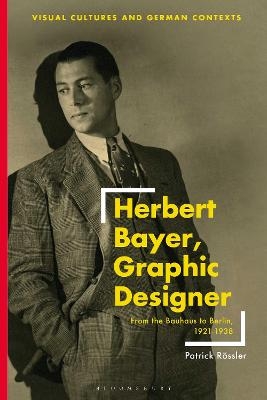 Herbert Bayer, graphic designer - Patrick Rössler