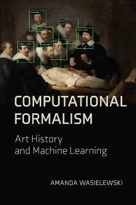 Computational Formalism - Amanda Wasielewski