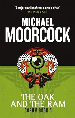 Corum - The Oak and the Ram - Michael Moorcock