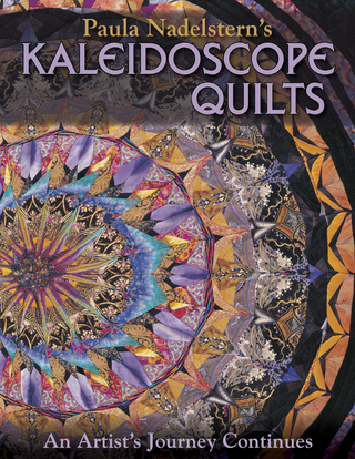 Paula Nadelsterns Kaleidoscope Quilts - Paula Nadelstern