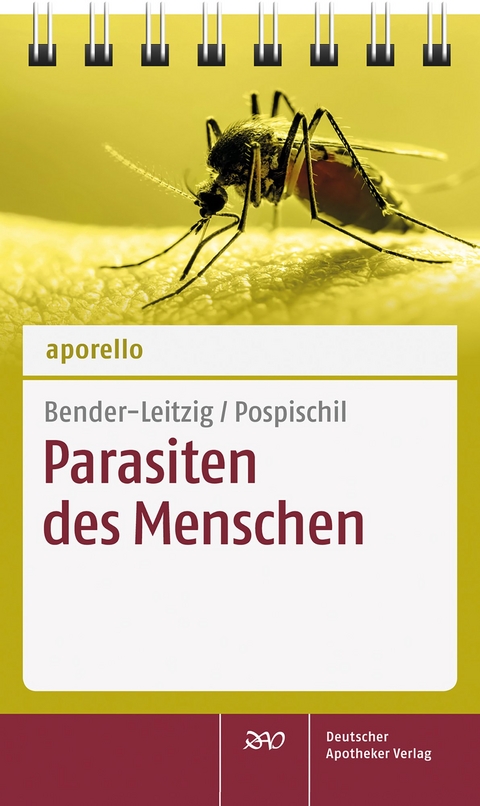 aporello Parasiten des Menschen - Christine Bender-Leitzig, Reiner Pospischil