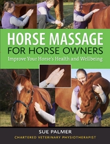 Horse Massage for Horse Owners -  Sue Palmer