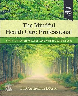 The Mindful Health Care Professional - Carmelina D'Arro