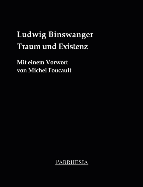 Traum und Existenz - Binswanger Ludwig