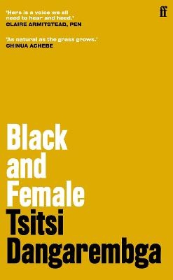 Black and Female - Tsitsi Dangarembga