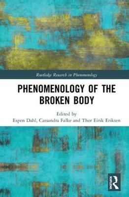Phenomenology of the Broken Body - 