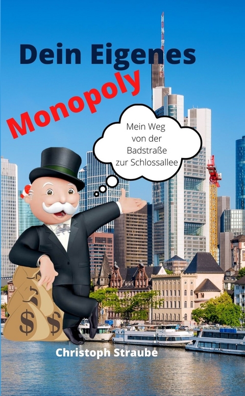 Dein eigenes Monopoly - Straube Christoph