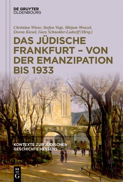 Das jüdische Frankfurt – von der Emanzipation bis 1933 - 