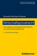 Wirtschaftsprivatrecht - Schade, Georg Friedrich; Feldmann, Eva