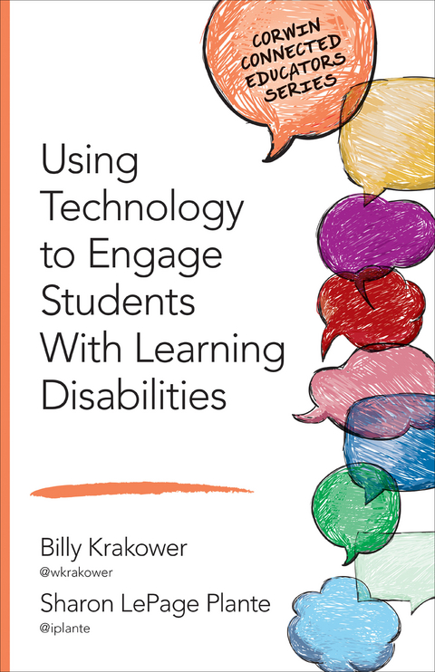 Using Technology to Engage Students With Learning Disabilities - William A. Krakower, Sharon Lepage Plante