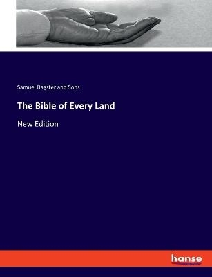 The Bible of Every Land - Samuel Bagster and Sons