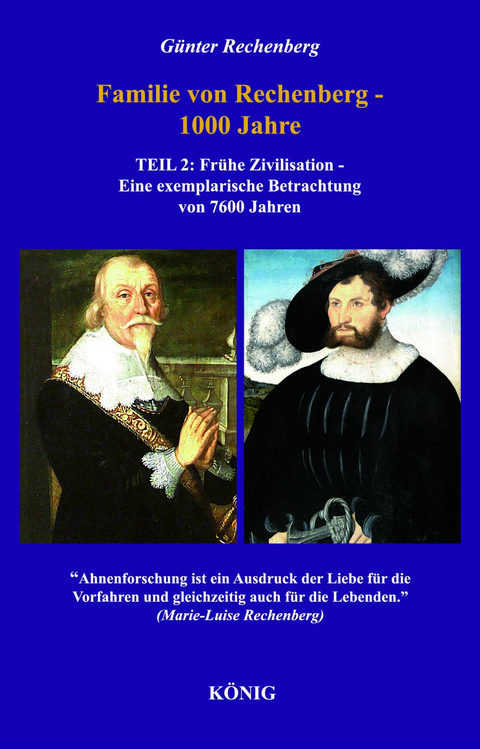Familie von Rechenberg - 1000 Jahre - Teil 2 - Günter Rechenberg
