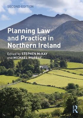 Planning Law and Practice in Northern Ireland - 