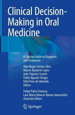 Clinical Decision-Making in Oral Medicine - 