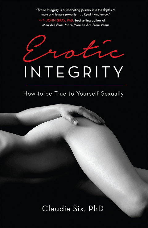 Erotic Integrity -  PhD Claudia Six