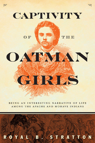 Captivity of the Oatman Girls - Royal B. Stratton