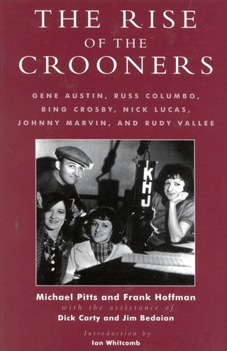 Rise of the Crooners - Jim Bedoian; Dick Carty; Frank Hoffmann; Michael Pitts