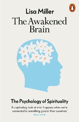 The Awakened Brain - Lisa Miller