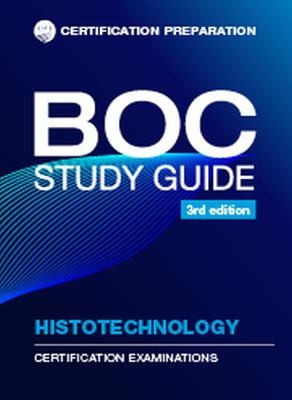 BOC Study Guide Histotechnology -  ASCP Editorial Board