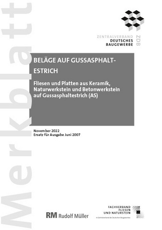 Merkblatt Beläge auf Gussasphaltestrich 2022-11 - Rudolf Voos