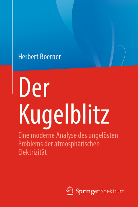 Der Kugelblitz - Herbert Boerner