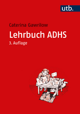 Lehrbuch ADHS - Gawrilow, Caterina