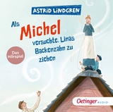 Als Michel versuchte, Linas Backenzahn zu ziehen - Astrid Lindgren