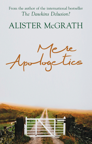 Mere Apologetics - Alister McGrath