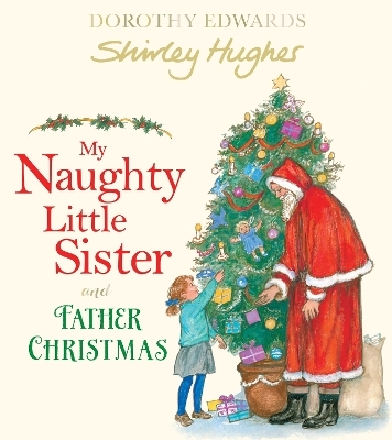 My Naughty Little Sister and Father Christmas - Dorothy Edwards