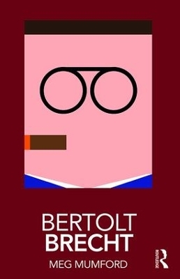 Bertolt Brecht - Meg Mumford