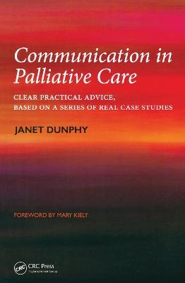 Communication in Palliative Care - Janet Dunphy