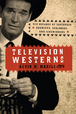 Television Westerns - Alvin H. Marill
