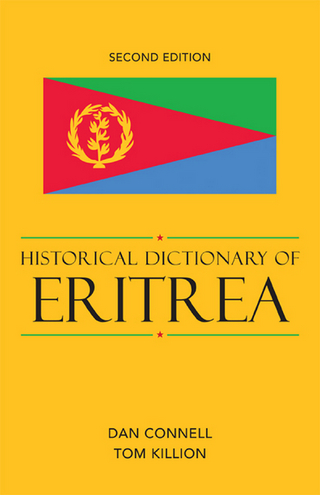 Historical Dictionary of Eritrea - Dan Connell; Tom Killion