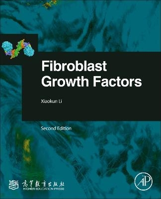 Fibroblast Growth Factors - Xiaokun Li