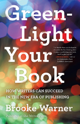 Green-Light Your Book -  Brooke Warner