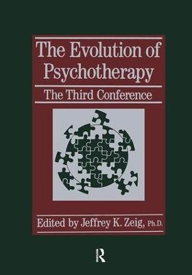 The Evolution Of Psychotherapy - Jeffrey K. Zeig
