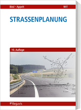 Straßenplanung - Bernhard Bösl, Andreas Appelt
