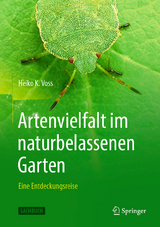 Artenvielfalt im naturbelassenen Garten - Heiko K. Voss