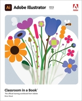 Adobe Illustrator Classroom in a Book (2023 release) - Wood, Brian