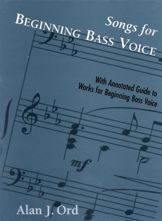 Songs for Beginning Bass Voice - Alan J. Ord
