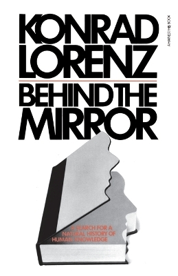 Behind the Mirror - Konrad Lorenz