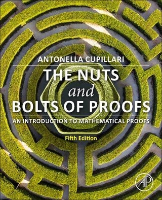 The Nuts and Bolts of Proofs - Antonella Cupillari