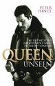Queen Unseen - Peter Hince