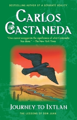 Journey to Ixtlan - Carlos Castaneda